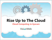 Rise Up to the Cloud: Cloud Computing in Eyecare